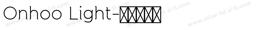 Onhoo Light字体转换